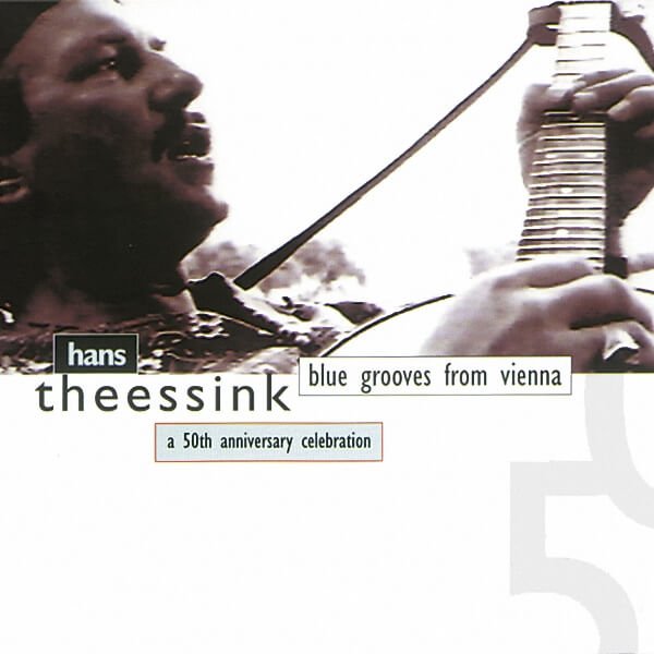 Blue Grooves From Vienna ⋆ Hans Theessink Official Website